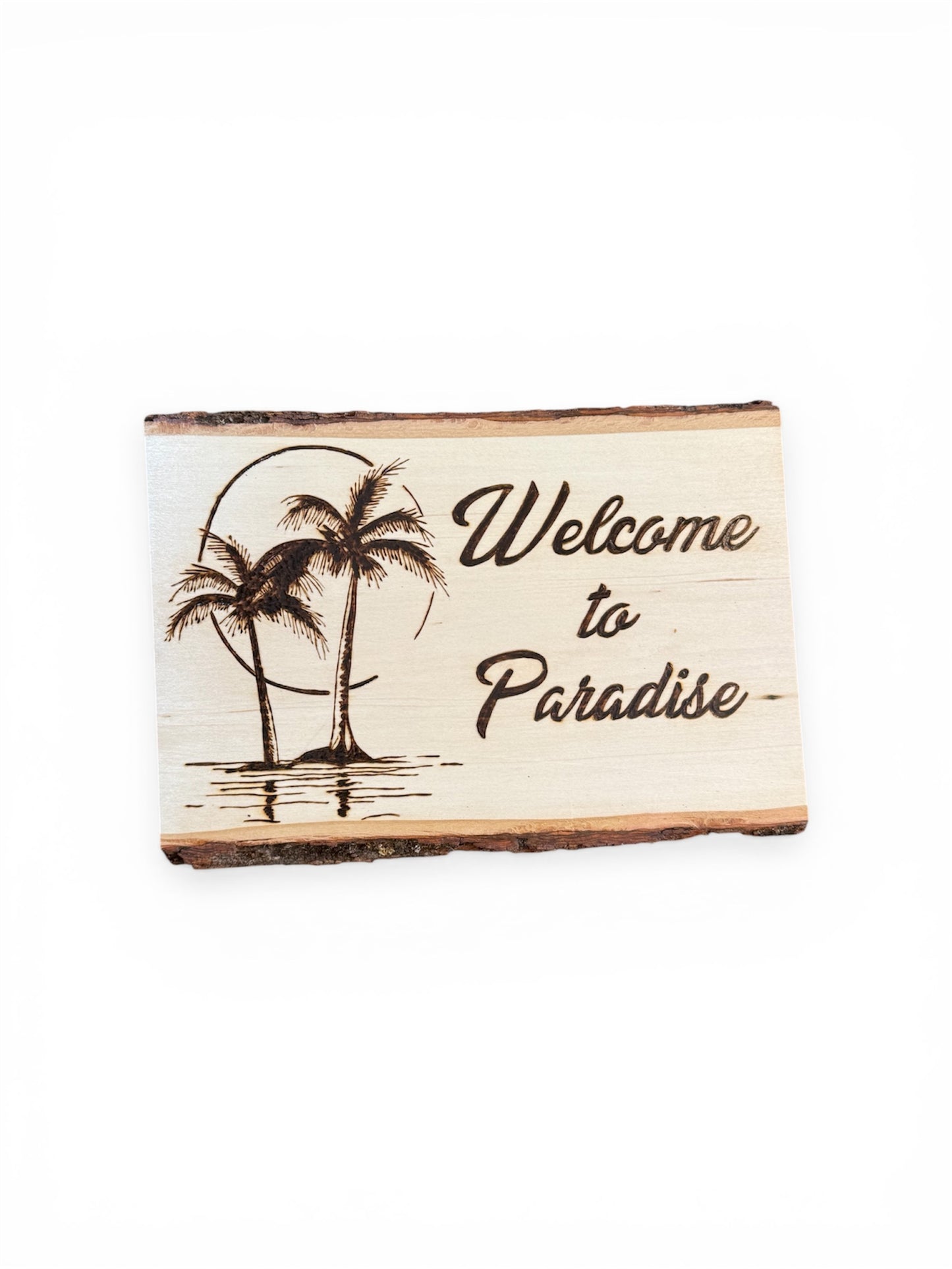Welcome to Paradise Engraved Sign